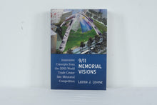 Load image into Gallery viewer, 911 Memorial Visions World Trade Center Memorial Competition Book 2016