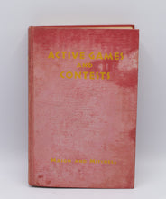 Load image into Gallery viewer, Active Games and Contests 1935 Mason and Mitchell A S Barnes Hardcover