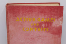 Load image into Gallery viewer, Active Games and Contests 1935 Mason and Mitchell A S Barnes Hardcover