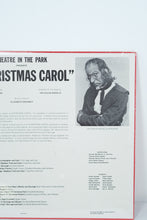 Load image into Gallery viewer, Theatre in the Park – A Christmas Carol (Vinyl, 1983, Ira David Wood III, Musical Stage Production)