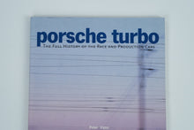 Load image into Gallery viewer, Porsche Turbo: The Full History of the Race and Production Cars by Peter Vann – Motorbooks