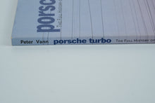 Load image into Gallery viewer, Porsche Turbo: The Full History of the Race and Production Cars by Peter Vann – Motorbooks