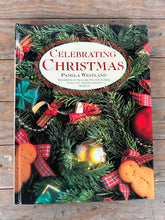 Load image into Gallery viewer, Celebrating Christmas by Pamela Westland