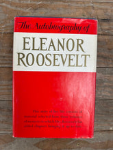Load image into Gallery viewer, The Autobiography of Eleanor Roosevelt First Edition Hardcover