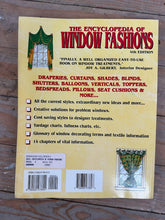 Load image into Gallery viewer, The Encyclopedia of Window Fashions 4th Edition Decorating and Design Reference Book