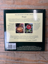 Load image into Gallery viewer, Williams Sonoma Kitchen Library Soups Hardcover Cookbook