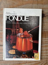 Load image into Gallery viewer, Gourmet International Fondue The Fine Art of Fondue Chinese Wok and Chafing Dish Cooking