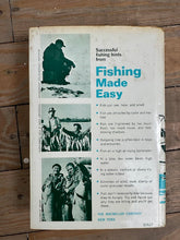 Load image into Gallery viewer, Fishing Made Easy by Arthur L Cone Jr 1968 First Edition Mid Century Fishing Book