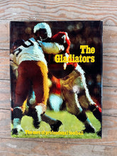 Load image into Gallery viewer, The Gladiators: The Men of Professional Football Vintage Hardcover 1973