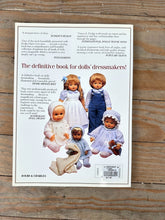 Load image into Gallery viewer, The Dolls’ Dressmaker Complete Pattern Book Venus A. Dodge Doll Clothing Sewing
