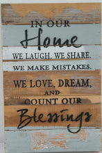 Load image into Gallery viewer, Sweet Bird 2017 In Our Home Blessings Rustic Wood Wall Sign Handmade