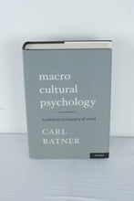 Load image into Gallery viewer, Macro Cultural Psychology Carl Ratner 2011 Oxford University Press Hardcover Book