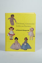 Load image into Gallery viewer, Madame Alexander Dolls on Review - Marjorie V. Sturges Uhl