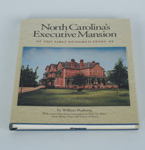 Load image into Gallery viewer, North Carolina’s Executive Mansion: The First Hundred Years – Autographed by Governor Jim Martin & First Lady Dottie Martin (1990 Hardcover)