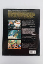 Load image into Gallery viewer, North Carolina 24/7 - Amazing Photographs of an Extraordinary State