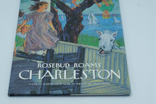 Load image into Gallery viewer, Rosebud Roams Charleston by Sally Hughes Smith (1999, Signed Hardcover, Illustrated Children’s Book)