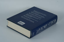 Load image into Gallery viewer, The Complete Encyclopedia of World Aircraft – Over 2,500 Aircraft – Edited by David Donald