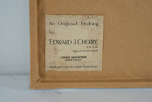 Load image into Gallery viewer, Edward J Cherry York Minster West Front Signed Artists Proof Original Etching