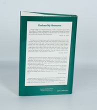 Load image into Gallery viewer, Durham My Hometown – George E. Lougee, Jr.