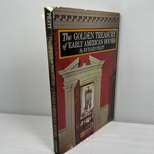 Load image into Gallery viewer, The Golden Treasury of Early American Houses - Richard Pratt