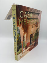 Load image into Gallery viewer, &quot;Casa Mexicana Style&quot; by Annie Kelly

