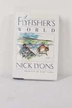 Load image into Gallery viewer, A Flyfisher&#39;s World - Nick Lyons
