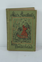 Load image into Gallery viewer, Alice’s Adventures in Wonderland &amp; Through the Looking-Glass – Lewis Carroll – People’s Edition 1896
