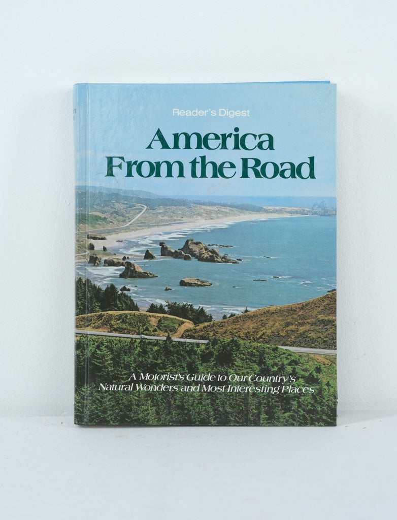 Reader’s Digest America From the Road (1980) Hardcover Travel Guide – Scenic U.S. Road Trips, Landmarks & National Wonders – ISBN 0895771039