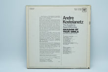 Load image into Gallery viewer, Andre Kostelanetz Shadow of Your Smile &amp; Other Great Themes Vinyl Record
