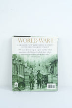 Load image into Gallery viewer, World War I H P Willmott 2006 Illustrated Military History Hardcover Book
