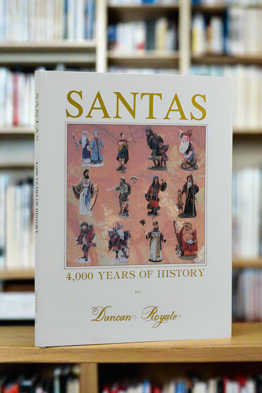 Duncan Royale: Santas 4,000 Years of History