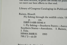 Load image into Gallery viewer, Fly Fishing Through the Midlife Crisis – Howell Raines (Hardcover, ISBN 0-688-10346-4)
