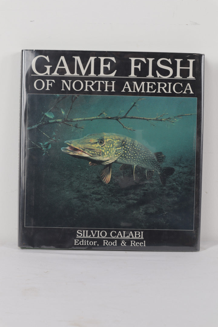 Game Fish of North America - Silvio Calabi