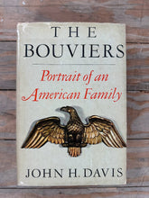 Load image into Gallery viewer, The Bouviers Portrait of an American Family by John H Davis
