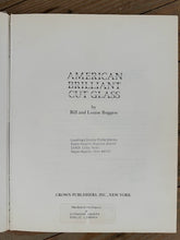 Load image into Gallery viewer, American Brilliant Cut Glass Collectors Guide by Bill and Louise Boggess
