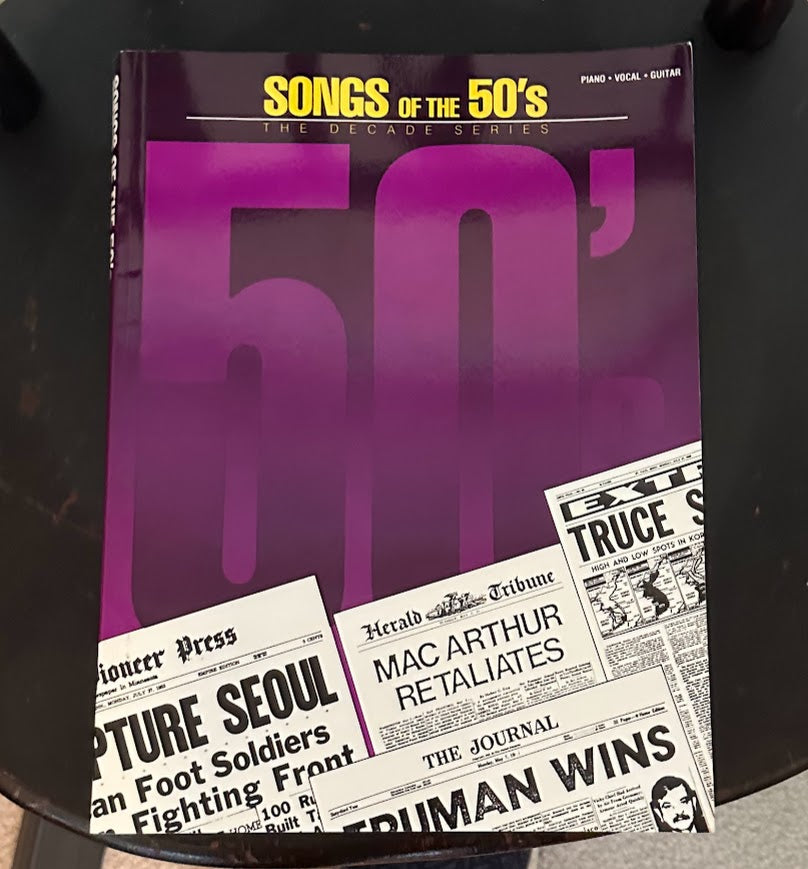Songs of the 50’s – The Decade Series – Piano, Vocal, Guitar Sheet Music