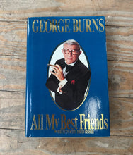 Load image into Gallery viewer, All My Best Friends – George Burns with David Fisher (Hardcover Memoir)

