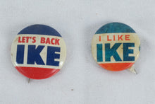 Load image into Gallery viewer, Vintage 1950s “I Like Ike” &amp; “Let’s Back Ike” Political Campaign Buttons – Eisenhower Memorabilia Pair
