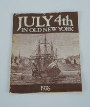 Load image into Gallery viewer, July 4th in Old New York – Official 1976 Bicentennial Program Booklet – NYC Mayor Abraham Beame Proclamation &amp; Event Schedule
