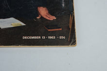 Load image into Gallery viewer, LIFE Magazine December 13 1963 President Lyndon B Johnson White House Cover
