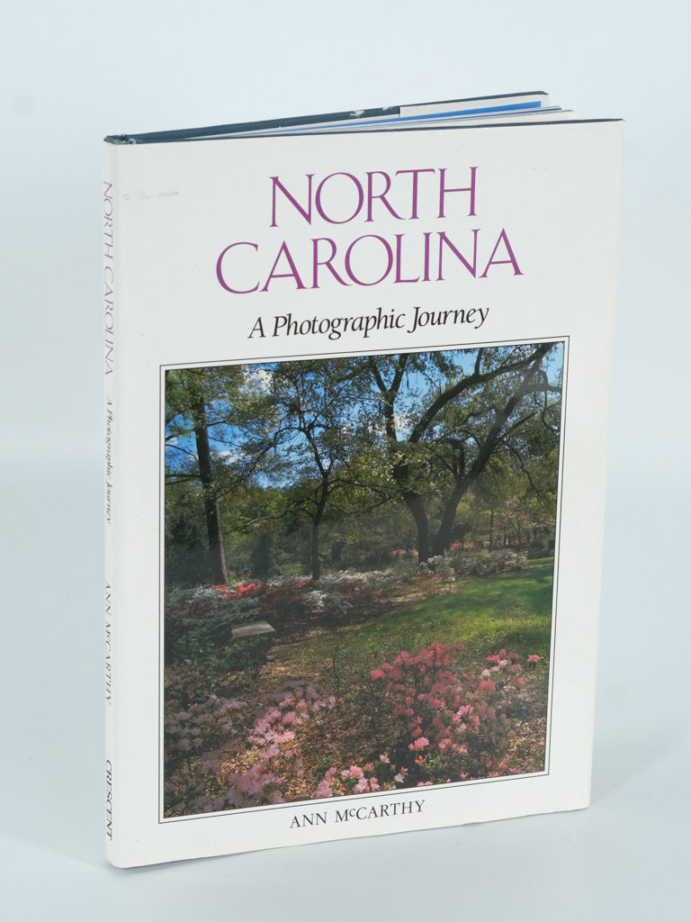 North Carolina: A Photographic Journey – 1989 Hardcover Coffee Table Book by Ann McCarthy