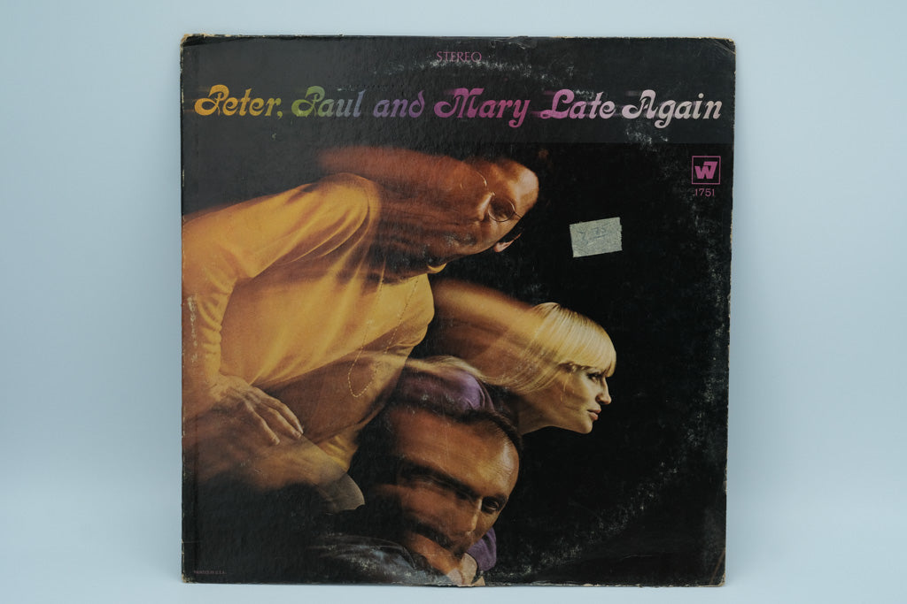 Peter, Paul and Mary – Late Again (1968, Warner Bros. WS 1751) – Folk Vinyl LP