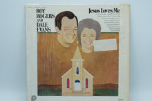 Load image into Gallery viewer, Roy Rogers and Dale Evans: Jesus Loves Me Vinyl Record
