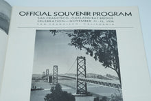 Load image into Gallery viewer, 1936 San Francisco Oakland BAY BRIDGE Celebration OFFICIAL PROGRAM
