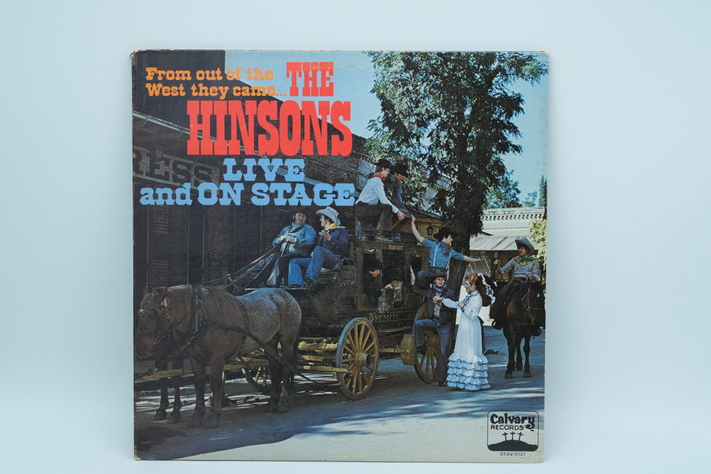 The Hinsons – From Out of the West They Came... Live and On Stage (1975, Calvary Records STAV-5135) – Southern Gospel 2xLP