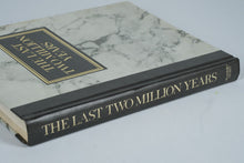 Load image into Gallery viewer, The Last Two Million Years - Readers Digest

