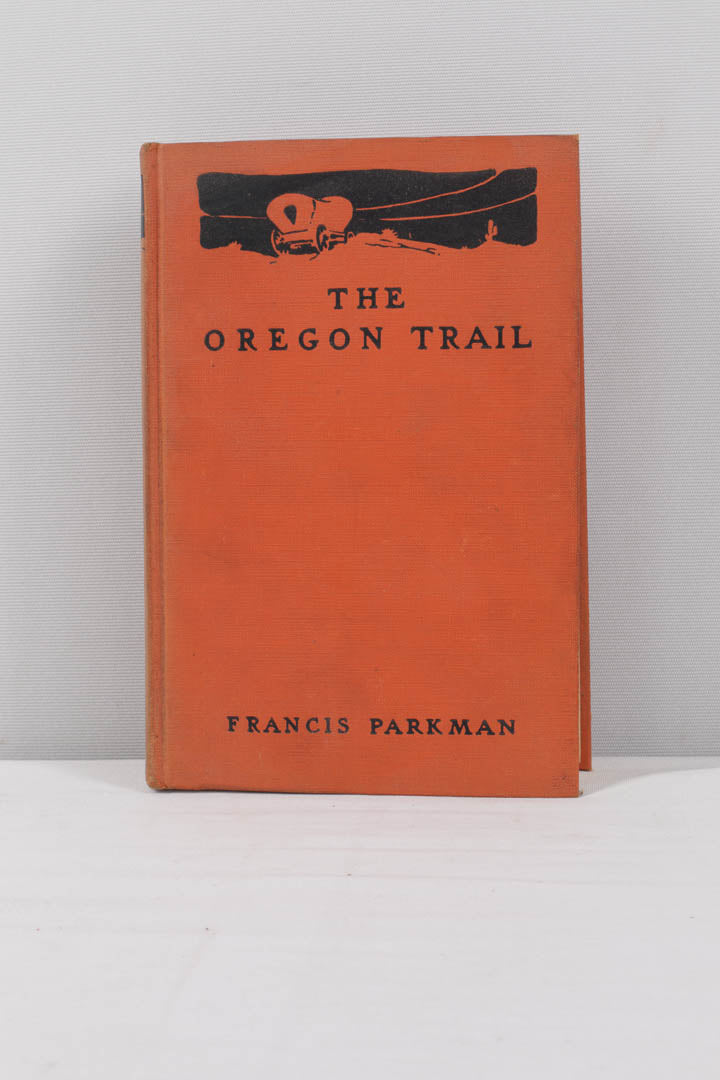 The Oregon Trail by Francis Parkman 1927 Hardcover