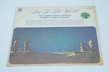 Load image into Gallery viewer, The Robert Shaw Chorale: Joy To The World Vinyl Record

