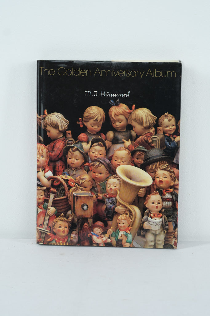 M.I. Hummel The Golden Anniversary Album (1984, 1st Edition) Hardcover – Collectors Book ISBN 0942620089