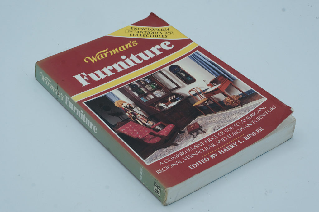 Warman’s Furniture: Encyclopedia of Antiques and Collectibles – Price Guide to American, Regional & European Furniture (Edited by Harry L. Rinker, 1988)